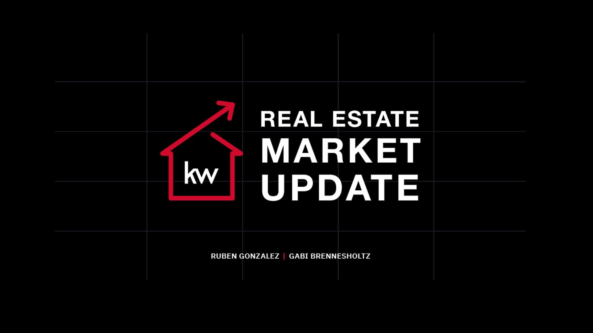 Black cover art: a red KW house whose roofline becomes an upward arrow, white condensed capitals reading REAL ESTATE MARKET UPDATE, and the hosts credited below.