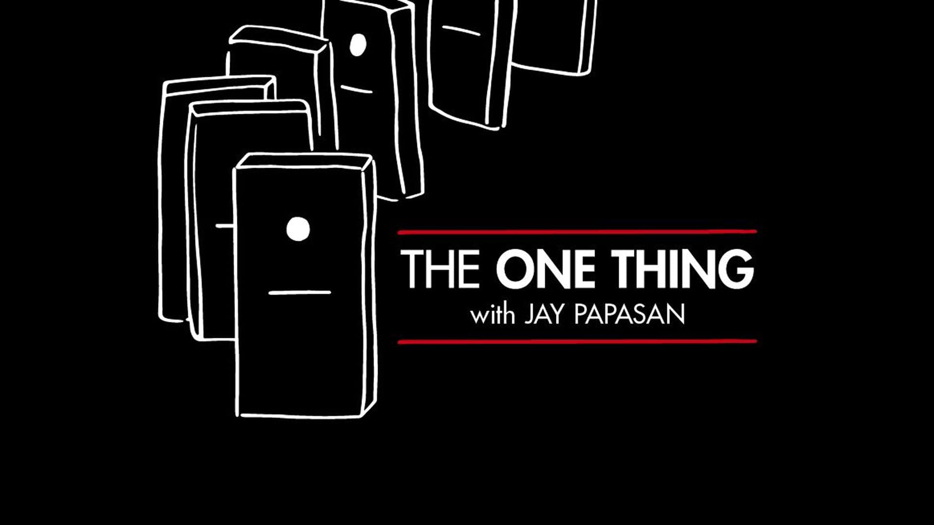 Black cover art: a white line drawing of toppling dominoes at left; at right, red rules bracket white capitals reading THE ONE THING with JAY PAPASAN.